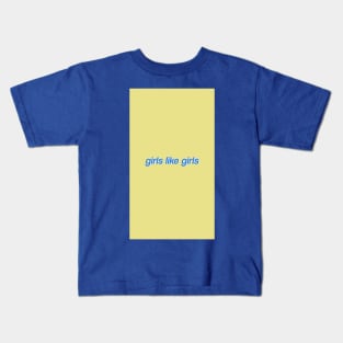 Girls like girls Kids T-Shirt